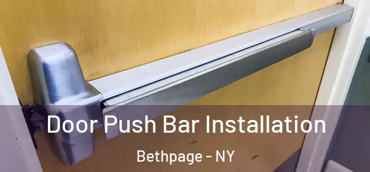 Door Push Bar Installation Bethpage - NY