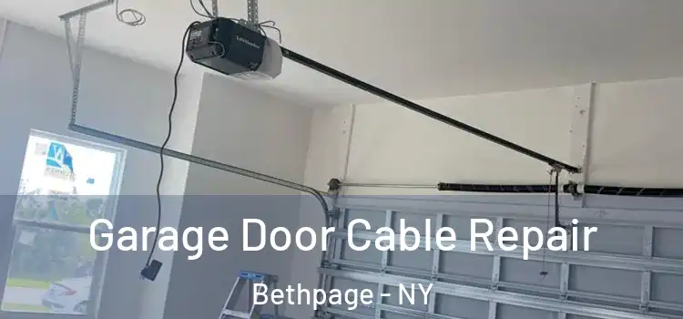 Garage Door Cable Repair Bethpage - NY