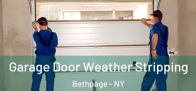  Garage Door Weather Stripping Bethpage - NY