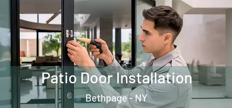  Patio Door Installation Bethpage - NY